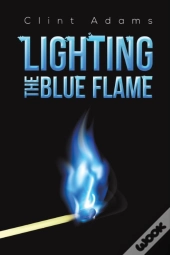 Lighting The Blue Flame