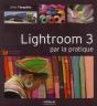 Lightroom 3 Par La Pratique - Preview