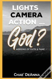 Lights, Camera, Action God?