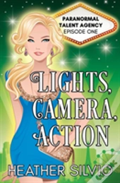Lights, Camera, Action