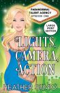 Lights, Camera, Action - Preview