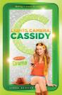 Lights, Camera, Cassidy: Drama - Preview