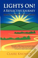 Lights On! A Reflective Journey