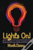 Lights On!