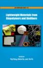 Lightweight Materials From Biopolymers And Biofibers - Preview