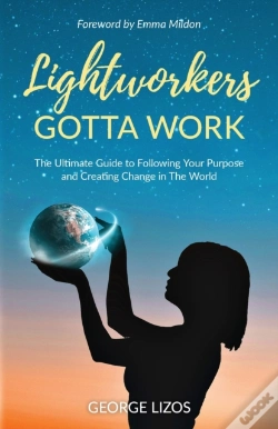 Capa do artigo Lightworkers Gotta Work
