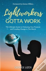 Capa do artigo Lightworkers Gotta Work
