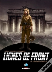 Lignes De Front 10. Derniers Combats