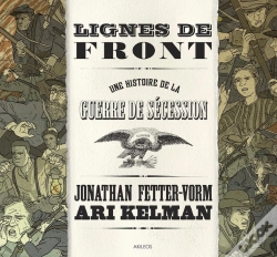 Capa do artigo Lignes De Front : Une Histoire De La Guerre De Sécession