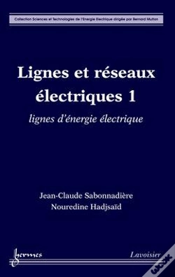 Capa do artigo Lignes Et Reseaux Electriques 1 Lignesd'Energie Electrique Coll Sciences Et Technologies De L'Energi