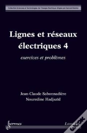 Capa do artigo Lignes Et Réseaux Électriques 4 ; Exercices Et Problèmes