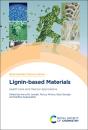 Lignin-Based Materials - Preview