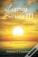 Ligoncy Secrets Iii