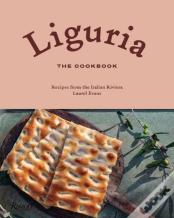 Liguria: The Cookbook