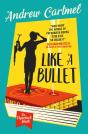 Like A Bullet - Preview