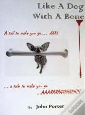 Capa do artigo Like A Dog With A Bone