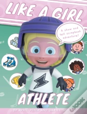 Like A Girl: Athlete