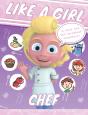 Like A Girl: Chef - Preview