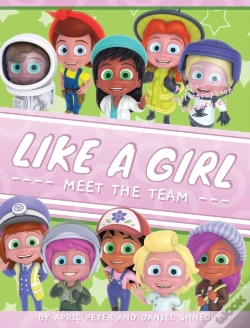 Capa do artigo Like A Girl: Meet The Team