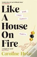 Like A House On Fire