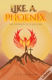 Like A Phoenix