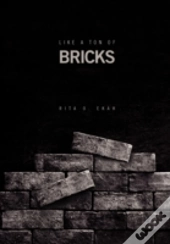 Like A Ton Of Bricks