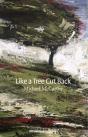 Like A Tree Cut Back - Preview