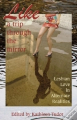 Capa do artigo Like A Trip Through The Mirror: Lesbian
