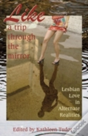 Capa do artigo Like A Trip Through The Mirror: Lesbian