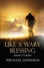 Like A Wary Blessing - Preview