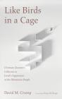 Like Birds In A Cage - Preview