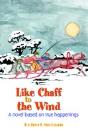 Like Chaff To The Wind - Preview