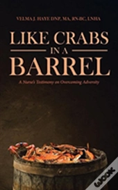 Like Crabs In A Barrel