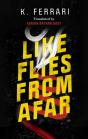 Like Flies From Afar - Preview