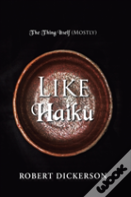 Like Haiku