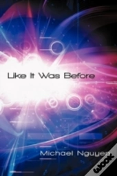 Like It Was Before