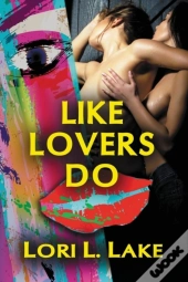 Like Lovers Do
