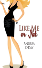 Like Me Or Not - Preview