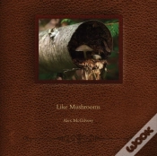 Capa do artigo Like Mushrooms