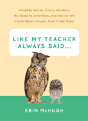 Like My Teacher Always Said... - Preview