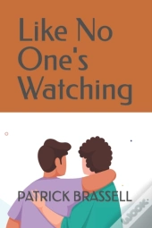 Like No One'S Watching