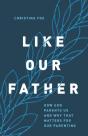 Like Our Father - Preview