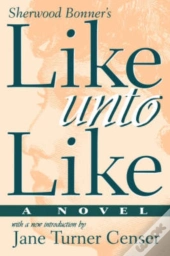 Like Unto Like