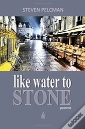 Like Water To Stone