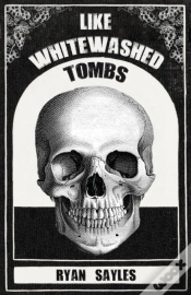 Capa do artigo Like Whitewashed Tombs