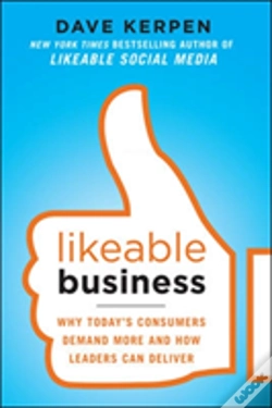 Capa do artigo Likeable Business: Why Today'S Consumers Demand More And How Leaders Can Deliver