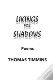 Likings For Shadows