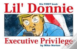 Capa do artigo Lil' Donnie Volume 1: Executive Privilege