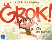 Lil' Grok Meets The Korgs