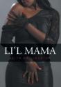 Li'L Mama - Preview